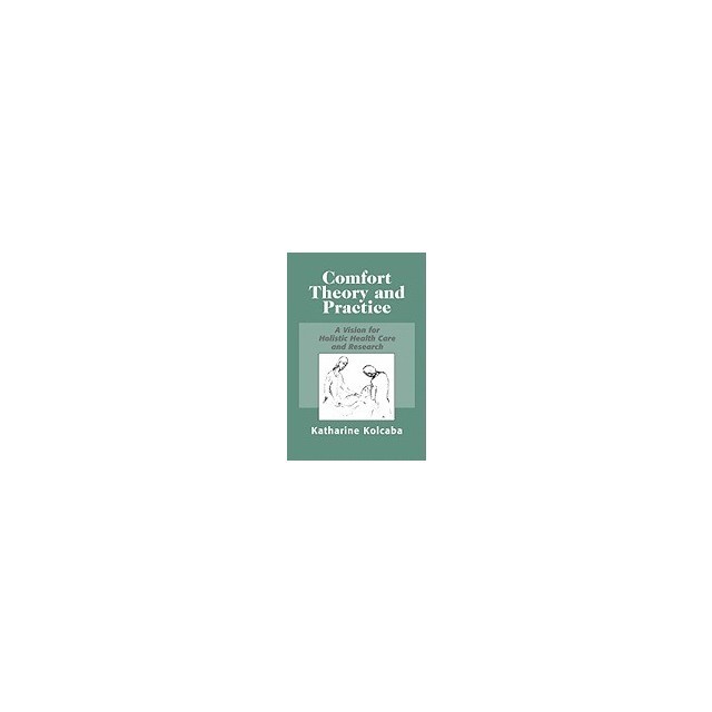 Comfort Theory and Practice