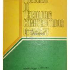 V. R. Rădulescu - Probleme de tehnologia construcțiilor de mașini (editia 1979)