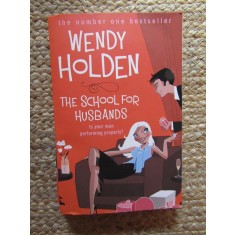 Wendy Holden - The School for Husbands