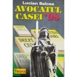 Lucian Belcea - Avocatul casei &#039;98 (Editia: 1998)