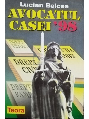 Lucian Belcea - Avocatul casei &amp;#039;98 (Editia: 1998) foto
