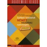 Sz&oacute;beli feladatok n&eacute;met k&ouml;z&eacute;pfok&uacute; nyelvvizsg&aacute;ra - + virtu&aacute;lis mell&eacute;klet - D&ouml;mők Szilvia