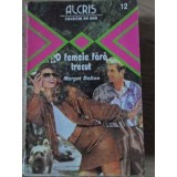 O FEMEIE FARA TRECUT-M. DALTON-259563