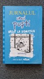 JURNALUL UNUI PUSTI. Arest la domiciliu (Vol. 6)