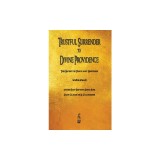 Trustful Surrender to Divine Providence: The Secret of Peace and Happiness