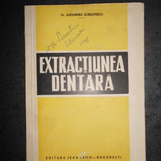 ALEXANDRU SCARLATESCU - EXTRACTIUNEA DENTARA volUmul 1