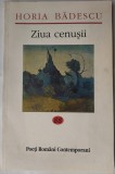 Cumpara ieftin HORIA BADESCU - ZIUA CENUSII (VERSURI, 2000) [dedicatie / autograf]