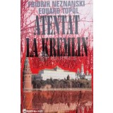 Atentat la Kremlin - Fridrih Neznanski (L112)