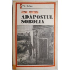 Adapostul Sobolia &ndash; Cezar Petrescu