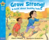 Grow Strong! A Book About Healthy Habits