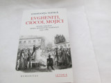 EVGHENITI, CIOCOI, MOJICI. DESPRE OBRAZELE PRIMEI MODERNITATI ROMANESTI, Humanitas