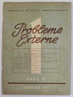 PROBLEME EXTERNE , REVISTA , NR. 1 , ANUL IV , IANUARIE , 1951 foto