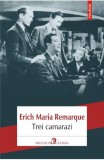Trei camarazi - Polirom