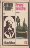 ANTHONY TROLLOPE - PRIMUL MINISTRU ( VOLUMUL II ) ( CLU )