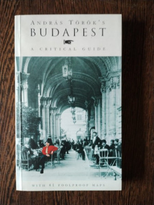 Andras Torok&amp;#039;s - Budapest. A Critical Guide foto