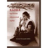 R&aacute;dh&aacute; - Egy asszony &uacute;tkeres&eacute;s&eacute;nek napl&oacute;ja - Szv&aacute;m&iacute; Siv&aacute;nanda R&aacute;dh&aacute;