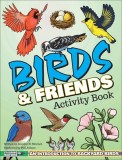 Birds &amp; Friends Activity Book: An Introduction to Backyard Birds for Kids