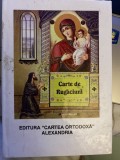 CARTE DE RUGACIUNI, 2004, Prea Sfintitul Parinte GALACTION, Alexandria