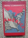 Petru Comarnescu, America vazuta de un tanar de azi 1934, editia 1 cu 11 gravuri