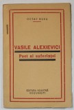 VASILI ALEXIEVICI , POET AL SUFERINTEI de OCTAV RUSU , 1939