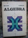 ALGEBRA de ION D. ION SI R. NICOLAE 1981