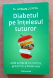 Diabetul pe intelesul tuturor. Editura Bookzone, 2025 - Adrian Copcea