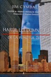 Harul lui Dumnezeu. De la punctul zero &ndash; Jim Cymbala