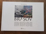 Cumpara ieftin Brasov: Atmosfera, Arhitectura Si Spatiu Urban - Teofil Mihailescu, 2014