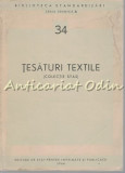 Cumpara ieftin Tesaturi Textile - Tiraj: 2300 Exemplare