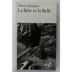 LA BETE ET LA BELLE par THIERRY JONQUET , 1994