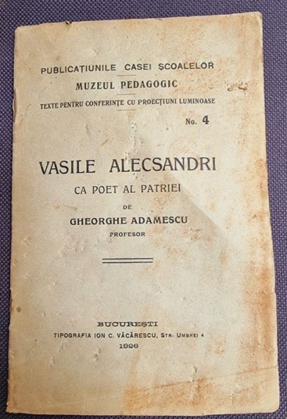 Vasile Alecsandri ca poet al patriei - Gheorghe Adamescu