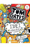 Tom Gates Vol.4: Idei geniale (uneori) - Liz Pichon, 2022