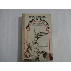 CRONICA EROICA - RADU THEODORU