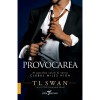 Clubul Miles High Vol. 4: Provocarea - T. L. Swan, Leda. Roman de Beletristica, Romantism si Umor