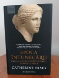 Catherine Nixey, Epoca &icirc;ntunecării. Cum a distrus creștinismul lumea clasică