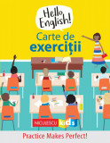 Carte de exercitii - Hello English! Editie Bilingva | Sam Hutchinson, Emilie Martin, Niculescu