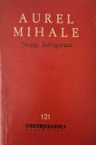 Nopti infirgurate - Aurel Mihale - Carte