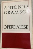 Opere alese - Antonio Gramsci