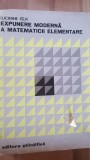 Expunere moderna a matematicii elementare- Lucienne Felix