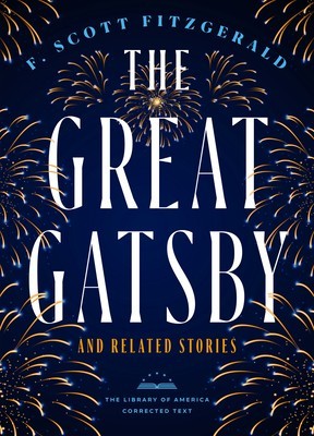 The Great Gatsby and Related Stories [Deckle Edge Paper]: The Library of America Corrected Text foto