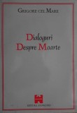 Grigore cel Mare - Dialoguri despre moarte (Amarcord, 1998) autor Biserica Evul Mediu crestinismul universal spirit religia crestina ortodoxa catolica