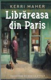 Librareasa din Paris de Kerri Maher: Roman captivant despre Al Doilea Razboi Mondial si Rezistenta Franceza
