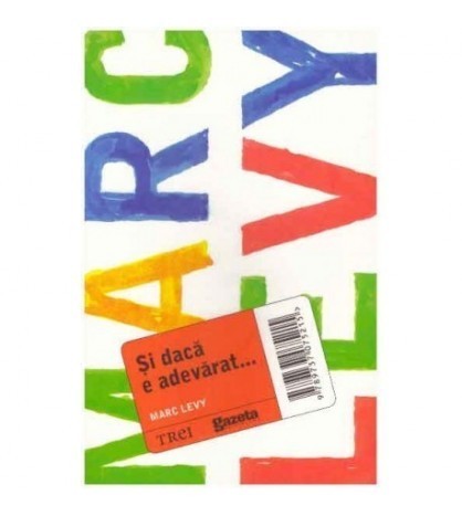 Marc Levy - Si daca e adevarat&hellip; - 124254