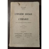 Dr. G. Banu - L&#039;Hygiene sociale de l&#039;enfance (vol. 2) (1933)