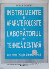 INSTRUMENTE SI APARATE FOLOSITE IN LABORATORUL DE TEHNICA DENTARA-VASILE DONCIU foto