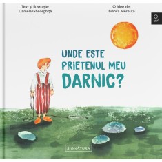 Unde este prietenul meu darnic? &ndash; Daniela Gheorghiță