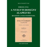 A nyelvtudom&aacute;ny alapelvei - Horger Antal