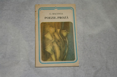 Poezii - Proza - G. Bacovia - 1983 foto