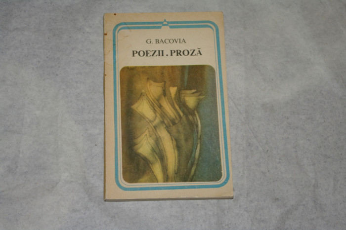 Poezii - Proza - G. Bacovia - 1983