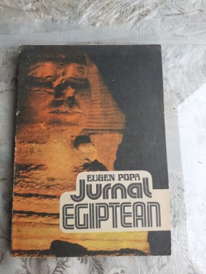 JURNAL EGIPTEAN - EUGEN POPA foto